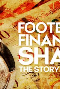 Football's Financial Shame: The Story of the V11