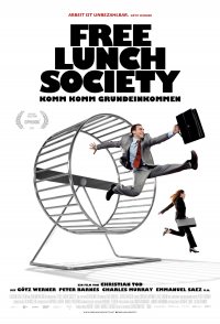 Free Lunch Society: Komm Komm Grundeinkommen