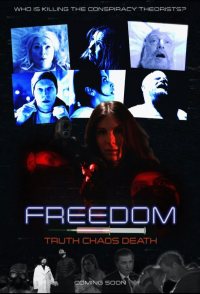 Freedom, Truth, Chaos, Death