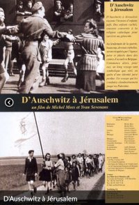 From Auschwitz to Jerusalem