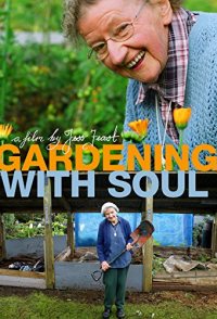 Gardening with Soul