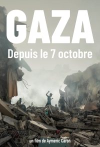 Gaza, since October 7