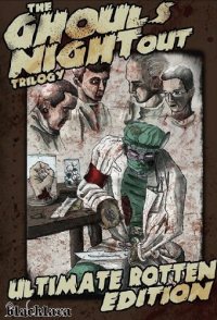 Ghouls Night Out Trilogy