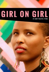 Girl on Girl: An Original Documentary