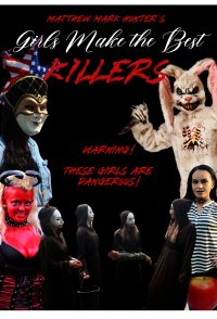 Girls Make the Best Killers