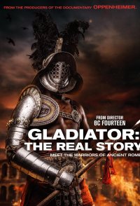 Gladiator: The Real Story
