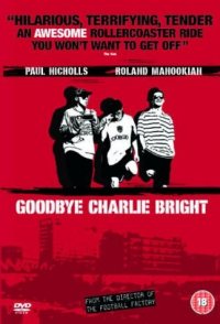 Goodbye Charlie Bright