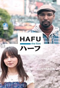 Hafu: The Mixed-Race Experience in Japan