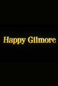 Happy Gilmore 2