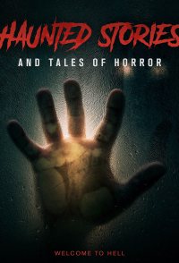 Haunted Stories and Tales of Horror