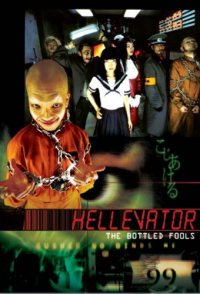 Hellevator: The Bottled Fools