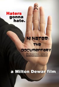 Hi Hater: The Documentary
