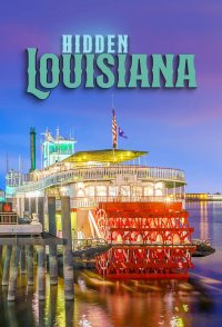 Hidden Louisiana