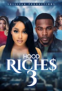 Hood Riches 3