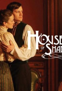 House of Shadows