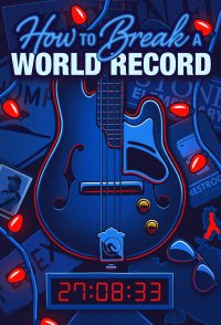 How to Break a World Record