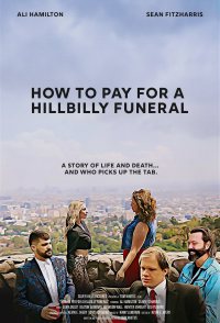 How to Pay for a Hillbilly Funeral