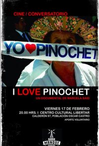 I Love Pinochet