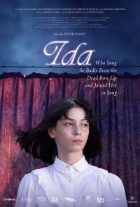 Ida Who Sang So Badly Even the Dead Rose Up and Joined Her in...