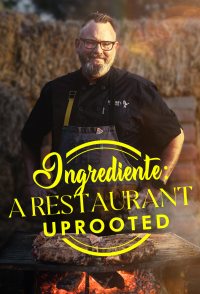 Ingrediente: A Restaurant Uprooted