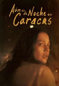 It Would Be Night in Caracas