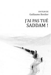 J'ai pas tué Saddam!