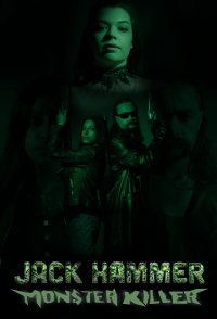 Jack Hammer: Monster Killer