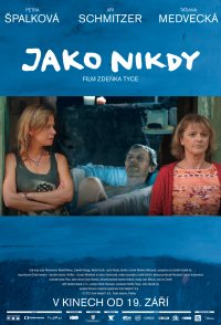 Jako nikdy