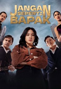 Jangan Seperti Bapak