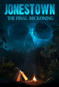 Jonestown: The Final Reckoning