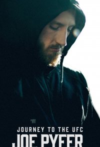 Journey to the UFC: Joe Pyfer