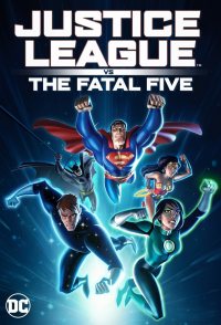 Justice League vs the Fatal Five