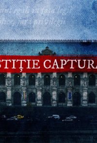 Justitie capturata