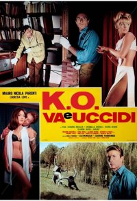 K.O. va e uccidi