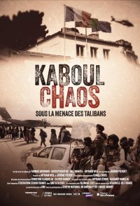 Kaboul Chaos (international title: Kabul Chaos)