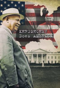Khrushchev Does America