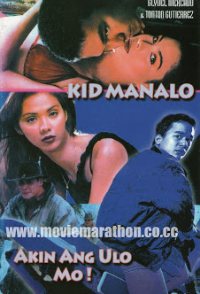 Kid Manalo, akin ang ulo mo