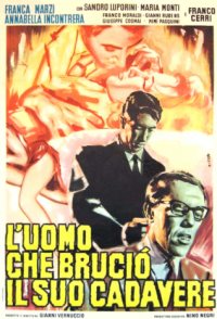 L'uomo che bruciò il suo cadavere