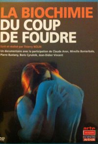 La biochimie du coup de foudre