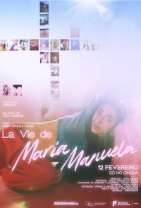 La Vie de Maria Manuela