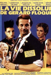 La vie dissolue de Gérard Floque