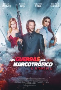 Las Guerras del Narcotráfico El retorno de LJ