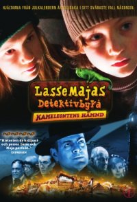 LasseMajas detektivbyrå - Kameleontens hämnd