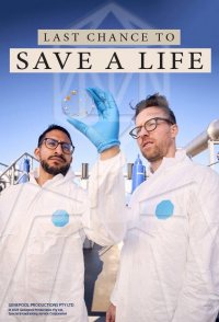 Last Chance to Save A Life
