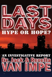 Last Days: Hype or Hope?