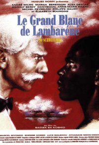 Le grand blanc de Lambaréné