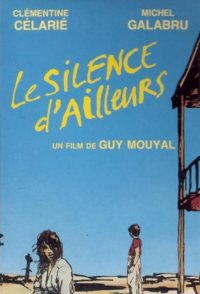 Le silence d'ailleurs
