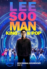 Lee Soo Man: King of K-Pop