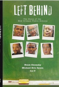Left Behind: The Story of the New Orleans Public Schools