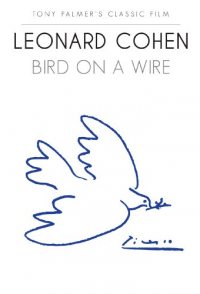 Leonard Cohen: Bird on a Wire